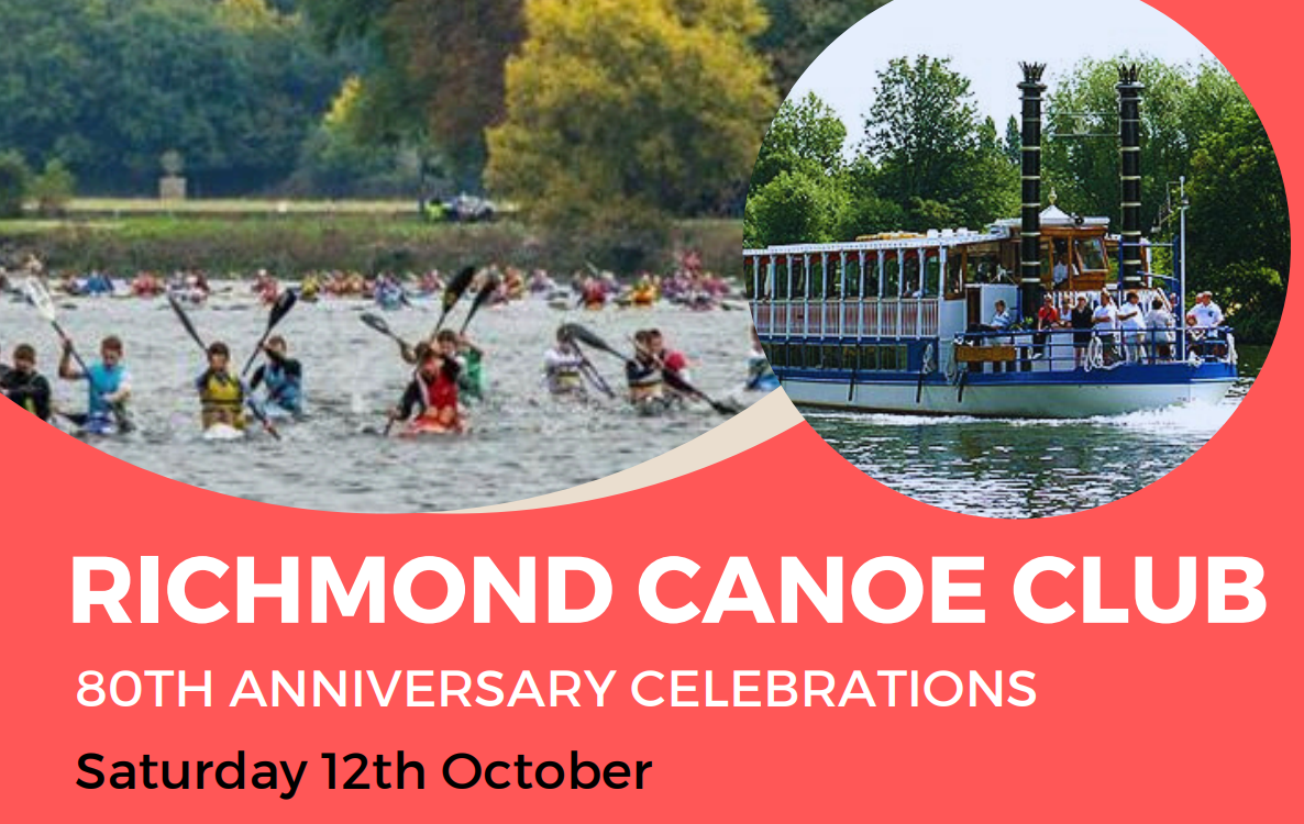 Richmond Canoe Club 80th Anniversary! 12th Oct 2024